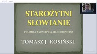 WitalnaTV: Starożytni Słowianie - prezentacja i komentarz Tomasza J.  Kosińskiego