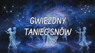 Gwiezdny taniec snów  Relaksujące życzenia na dobranoc