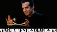 10 WYJAŚNIEŃ SZTUCZEK MAGICZNYCH