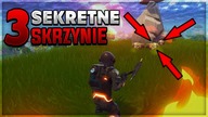 3 SEKRETNE SKRZYNIE #2 - FORTNITE BATTLE ROYAL