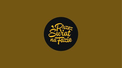 Przez Świat Na Fazie nadaje na żywo