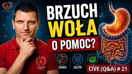Układ Pokarmowy a Zdrowie Całego Organizmu: Q&A z Aleksandrem Haretskim | LIVE #21