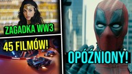 Deadpool 3 OFICJALNIE opóźniony! | Zagadka Wonder Woman 3 | Powstaje 45 filmów o zabawkach