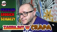 Zagrajmy w crapa #114 - Przegląd srogich ścigaczy (Najgorsze gry wg NRGeeka)