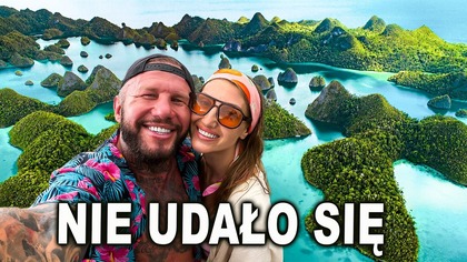 Raja Ampat - nie wszystko poszło po naszej myśli