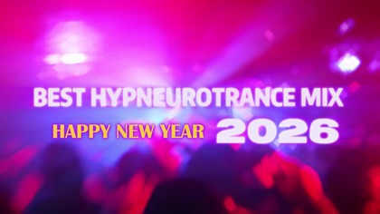 Best Hypneurotrance Mix 2026 #6  Happy New Year  Enter HN-Trance Dimension [Terranox Vibes]