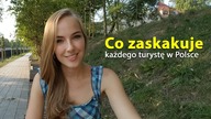 Co zaskakuje każdego turystę w Polsce