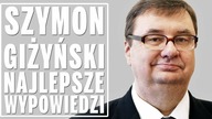 Szymon Giżyński (PiS) - Najlepsze i najdziwniejsze wypowiedzi.