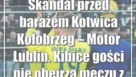 Skandal przed barażem Kotwica Kołobrzeg  Motor Lublin.  Kibice gości nie obejrzą meczu z trybun?