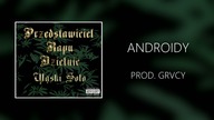 Wąski Solo Androidy | prod.  GRVCY