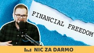 Czy inflacja zabije ruch FIRE? Czy wcześniejsza emerytura musi zmienić zasady? / Nic za darmo #95