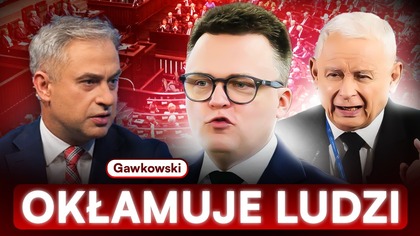KŁAMSTWO HOŁOWNI UJAWNIONE.  GAWKOWSKI: OSZUKUJE.  BYŁEM NA TYCH SPOTKANIACH