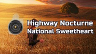 Highway Nocturne  National Sweetheart | Muzyka Filmowa