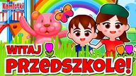 Witaj Przedszkole | Bajka o przedszkolu dla dzieci Pierwszy dzień w przedszkolu | Bajka edukacyjna