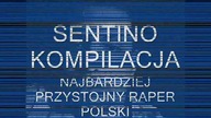 SENTINO KOMPILACJA
