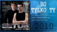 SETUS - bo tylko ty
