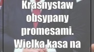 Promesy na ponad 90 mln zł przywiózł do Krasnegostawu minister Jacek Sasin.