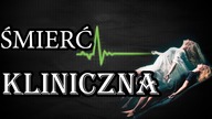 Parę słów o ŚMIERCI KLINICZNEJ | Strasznie Ciekawe