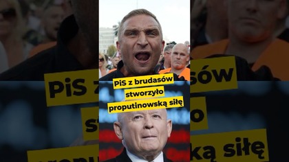 PiS z brudasów stworzyło proputinowską siłę #pis #kaczyński