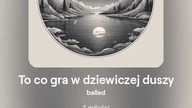 2024.09.10 - 7e4 - To co gra w dziewiczej duszy - ballad - tekst Ewa Lipka, śpiew i muzyka SI/AL