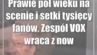Prawie pół wieku na scenie i setki tysięcy fanów.  Zespół VOX wraca z nową płytą