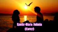 Exotic-Biała Suknia (Cover Ivan Komarenko)
