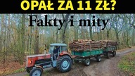 TANI OPAŁ? || Fakty i mity na temat samowyrobu drewna || KONKURS!!! || Okiem ZULa