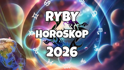 Horoskop Ryby 2026  Magiczna przepowiednia roku  Miłość, praca, kasa i intuicyjne zwroty akcji