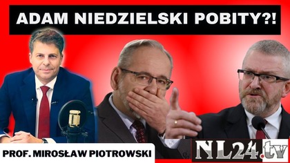 Ukraińcy o Nawrockim, Pobicie Niedzielskiego, powstanie pierwszy SMR? - prof.  Mirosław Piotrowski
