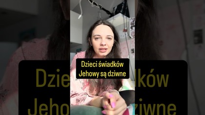 Dorosłe dzieci świadków Jehowy mają problemy z tożsamością?