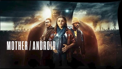 Mother - Android (2021) Lektor 1080p