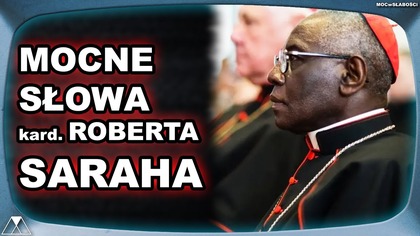 MOCNE SŁOWA kard ROBERTA SARAHA