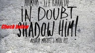 Hifiklub & Lee Ranaldo In Doubt, Shadow Him! full album download