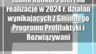 Lublin: Konkurs ofert na realizację w 2024 r.  działań wynikających z Gminnego Prog...