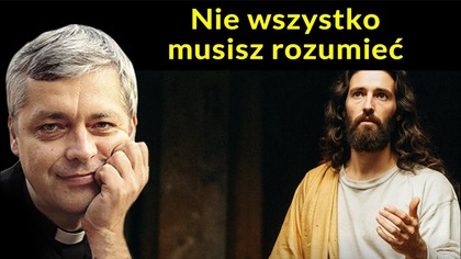 Nie wszystko musisz rozumieć #pawlukiewicz