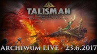 23. 6. 2017 - Archiwum LIVE Talisman z Anią, Howardem i Torgusem 2