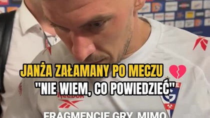 ERIK JANZA ZAŁAMANY PO MECZU GÓRNIKA  NIE WIEM, CO POWIEDZIEĆ