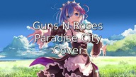 GUNS N ROSES - Paradise City