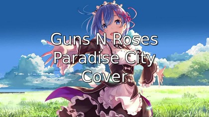 GUNS N ROSES - Paradise City