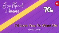 Greg Mancol & Ameros - ID LOVE YOU TO WANT ME instrumental (Lobo cover) 70s
