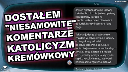 DOSTAŁEM NIESAMOWITE KOMENTARZE.  KATOLICYZM KREMOWKOWY
