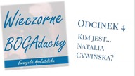 Wieczorne BOGAduchy - odcinek 4 - Kim jest...  Natalia Cywińska?