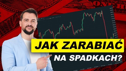 JAK ZARABIAĆ NA SPADKACH? Największy short w historii