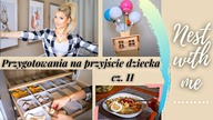 Organizacja SZAFY dla noworodka, Baby Haul, pyszne jedzenie| NEST WITH ME cz.  II