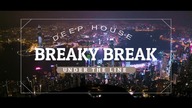 BREAKY BREAK - UNDER THE LINE