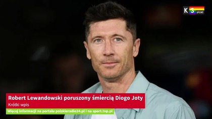Śmierć Diogo Joty wstrząsnęła światem piłki nożnej. Po tragicznym wypadku zawodnika Liverpoolu kondolencje spływają nie tylko od graczy, ale i trenerów, czy klubów. W tym gronie znalazł się też Robert Lewandowski. Napastnik FC Barcelony również pożegnał Portugalczyka.

Więcej: https://polskieradio24.pl/artykul/3546373,robert-lewandowski-poruszony-smiercia-diogo-joty-krotki-wpis
-------------------------------------
Oglądaj nasz wydarzeń sportowych dostępny sportowych antenach KSTV.
Więcej informacji na portalu: https://polskieradio24.pl i na https://sport.tvp.pl

WSZYSTKIE PRAWA ZASTRZEŻONE