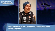 Żyła zmienił buty i przestał daleko skakać.  Popłynąłem
