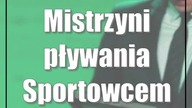 Mistrzyni pływania Sportowcem Roku AZS Lublin