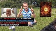 Kto wybrał Franciszka? Nie godzi się obarczać tym wyborem Ducha Świętego?! (85)