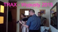 TRAX - Wypust   Suwałki  2015
